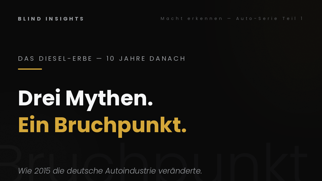 Auto-Serie Teil 1 — Das Diesel-Erbe, drei Mythen, ein Bruchpunkt