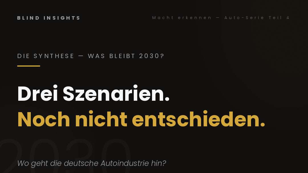 Auto-Serie Teil 4 — Was bleibt vom Auto-Deutschland, drei Szenarien für 2030