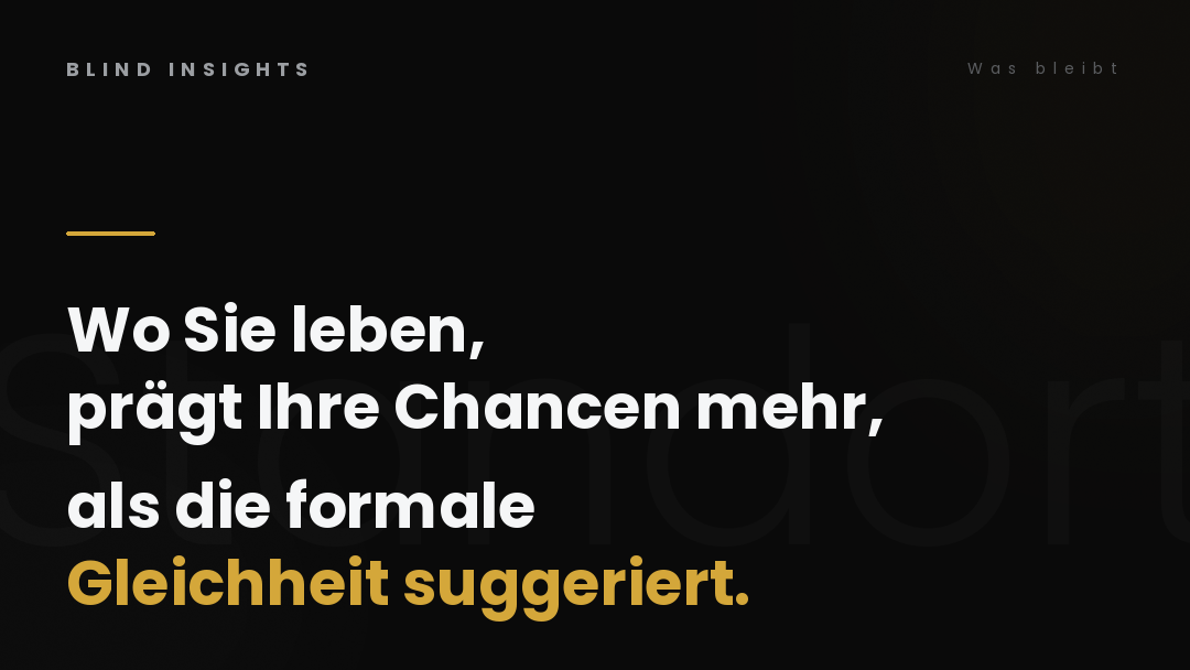 Wo Sie in Deutschland leben, prägt Ihre Chancen mehr als die formale Gleichheit der Bürger suggeriert